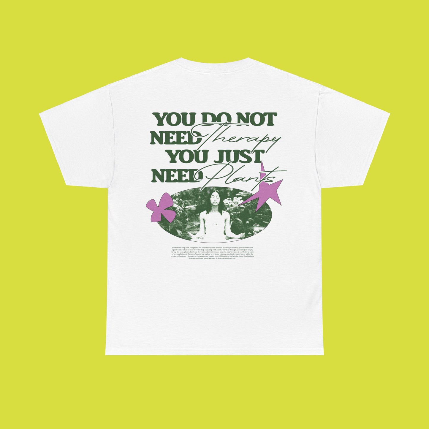 You do not need therapy, you need plants | Unisex Heavy Cotton Tee