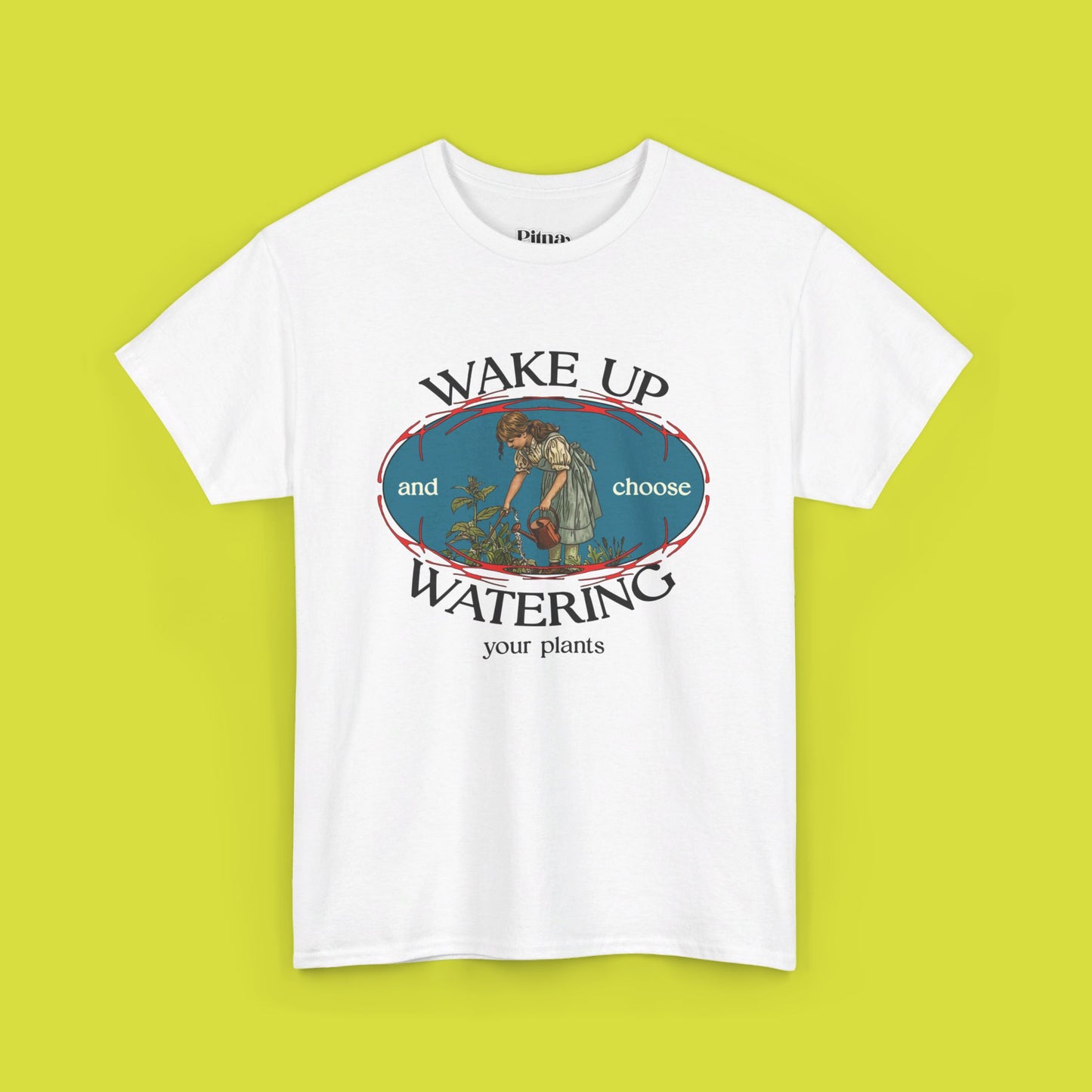 Wake up and Choose watering your plants | Unisex Heavy Cotton Tee