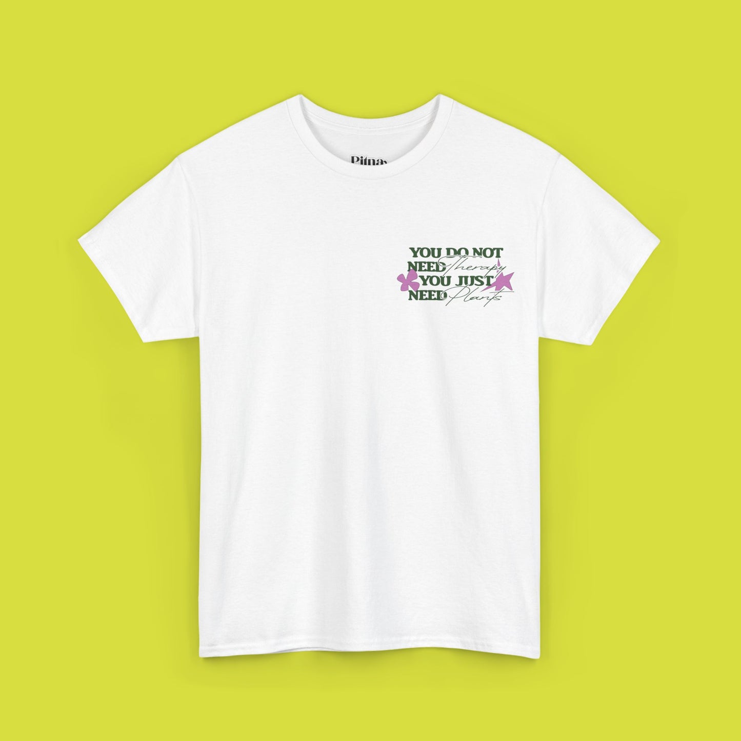 You do not need therapy, you need plants | Unisex Heavy Cotton Tee